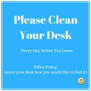 Keep your desk tidy sign